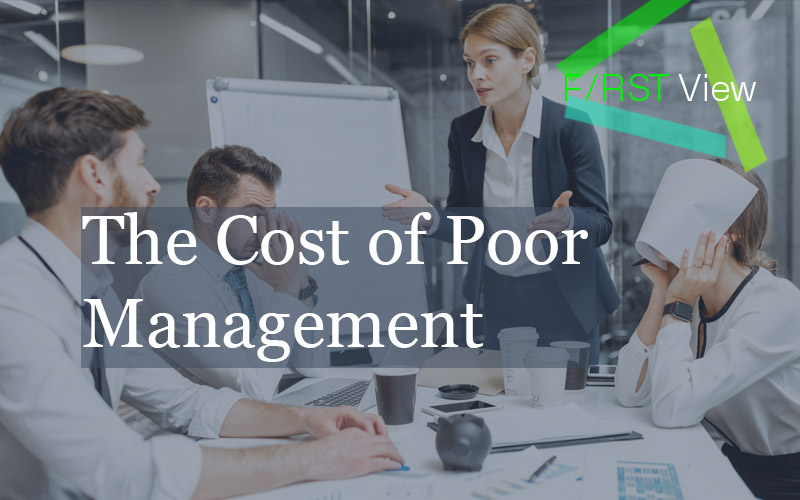 The Cost of Poor Management