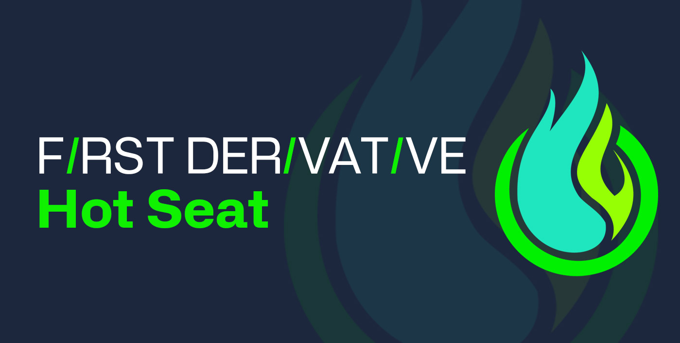 First Derivative - Hot Seat