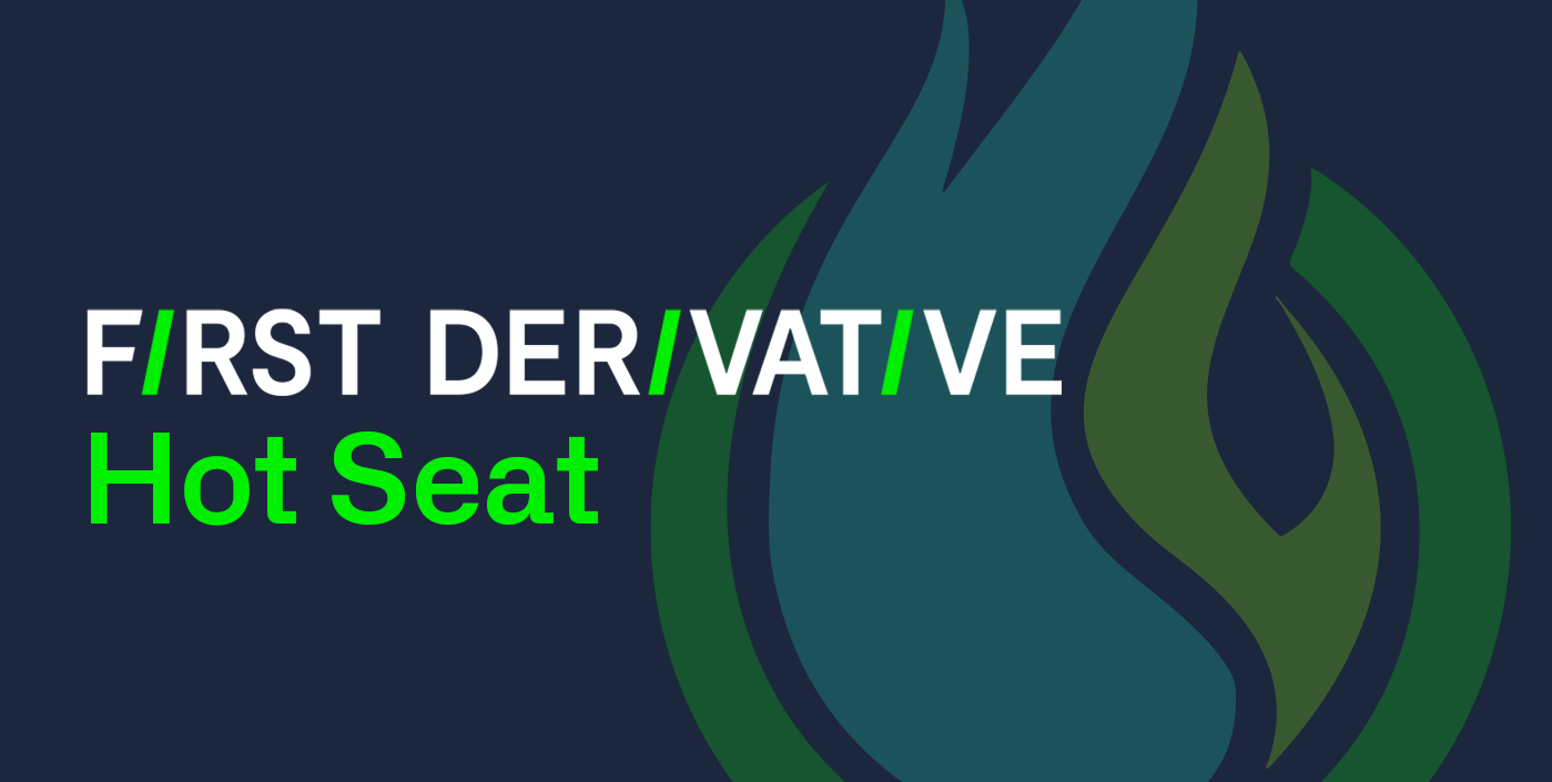 First Derivative - Hot Seat